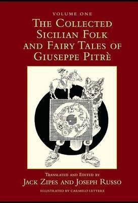 The Collected Sicilian Folk and Fairy Tales of Giuseppe Pitre(English, Electronic book text, Zipes Giuseppe Pitrejack)