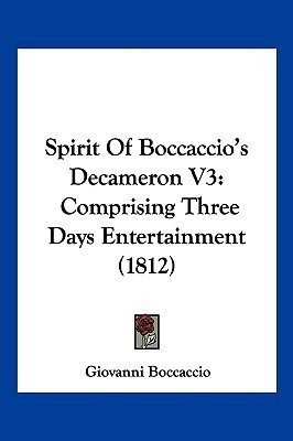 Spirit Of Boccaccio's Decameron V3(English, Paperback, Boccaccio Giovanni Professor)