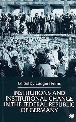 Institutions and Institutional Change in the Federal Republic of Germany(English, Hardcover, NA NA)