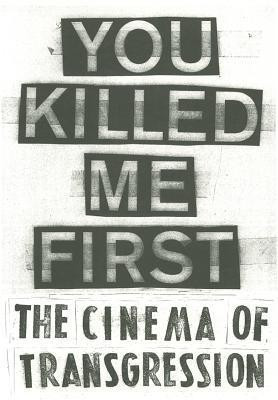 You Killed Me First(English, Paperback, Lotringer Sylvere)
