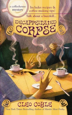 Decaffeinated Corpse(English, Paperback, Coyle Cleo)