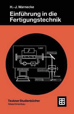 Einfuehrung in die Fertigungstechnik(German, Paperback, Warnecke Hans-Juergen)