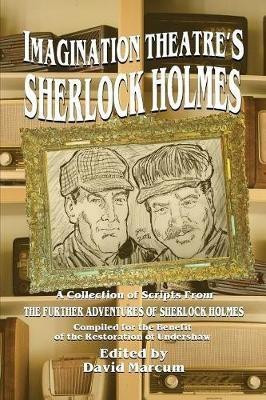 Imagination Theatre's Sherlock Holmes(English, Paperback, unknown)