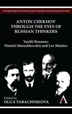 Anton Chekhov Through the Eyes of Russian Thinkers(English, Paperback, unknown)