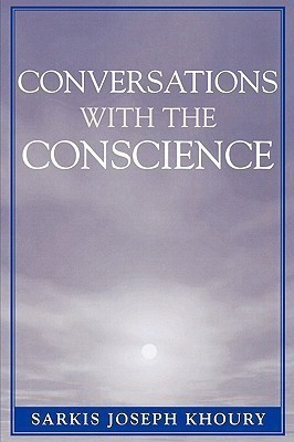 Conversations with the Conscience(English, Paperback, Khoury Sarkis Joseph)