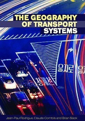 The Geography of Transport Systems(English, Paperback, Comtois Claude)