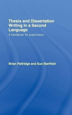 Thesis and Dissertation Writing in a Second Language(English, Hardcover, Paltridge Brian)