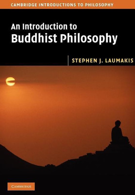 An Introduction to Buddhist Philosophy(English, Paperback, Laumakis Stephen J.)