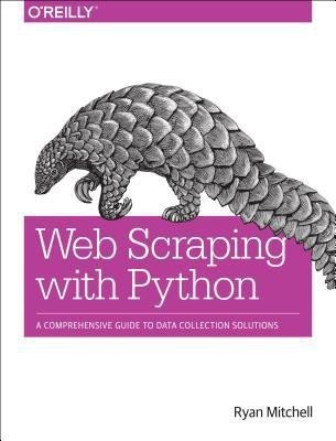 Web Scraping with Python(English, Paperback, Mitchell Ryan)