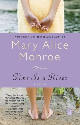 Time Is a River(English, Paperback, Monroe Mary Alice)