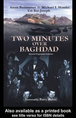 Two Minutes Over Baghdad(English, Electronic book text, Bar-Joseph Uri Professor of Political Science)