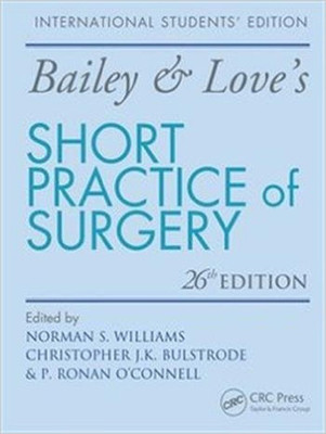 Bailey & Love's Short Practice of Surgery(English, Paperback, Williams Norman S.)