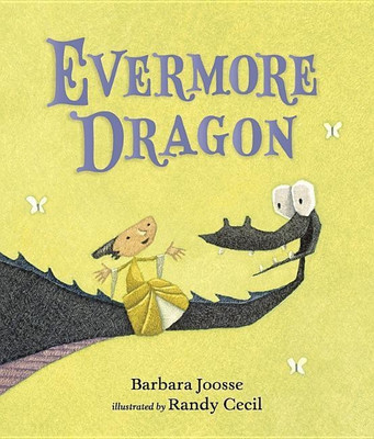 Evermore Dragon(English, Hardcover, Joosse Barbara)