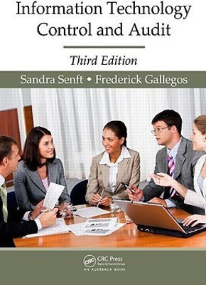 Information Technology Control and Audit, Third Edition(English, Hardcover, Senft Sandra)