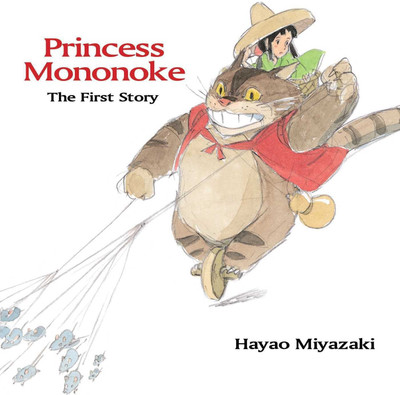 Princess Mononoke: The First Story(English, Hardcover, Miyazaki Hayao)