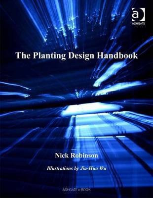 The Planting Design Handbook(English, Electronic book text, Robinson Nick Mr)