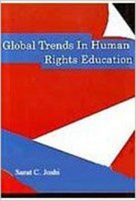 Global Trends in Human Rights Education(English, Hardcover, Joshi Sarat C.)