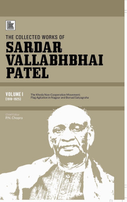 The Collected Works of Sardar Vallabhbhai Patel: Volume 1(English, Paperback, Chopra P. N.)