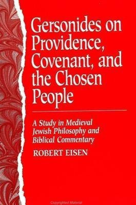 Gersonides on Providence, Covenant, and the Chosen People(English, Hardcover, Eisen Robert)