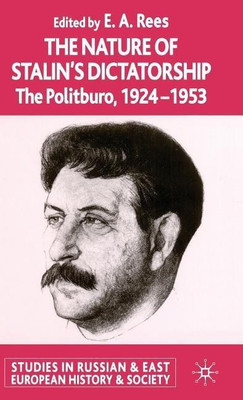 The Nature of Stalin's Dictatorship(English, Hardcover, Rees E. A.)
