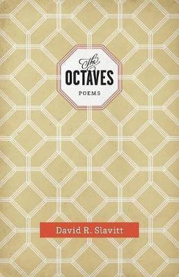 The Octaves(English, Paperback, Slavitt David R.)