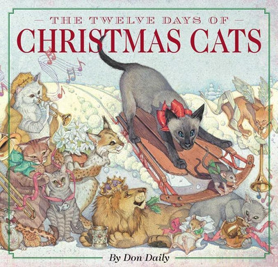 The Twelve Days of Christmas Cats (Hardcover)(English, Hardcover, Daily Don)