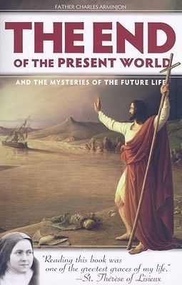 End of the Present World and the Mysteries of Future Life(English, Book, Arminjon Charles)