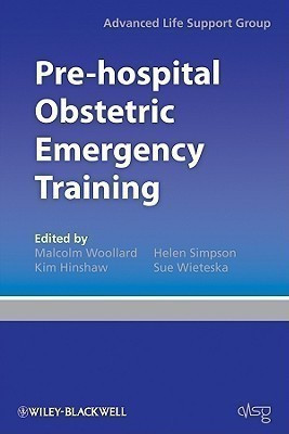 Pre-hospital Obstetric Emergency Training(English, Paperback, Advanced Life Support Group (ALSG))