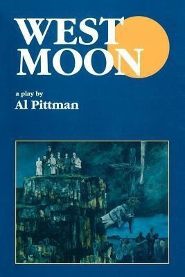 West Moon(English, Paperback, Pittman Al)