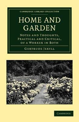 Home and Garden(English, Paperback, Jekyll Gertrude)