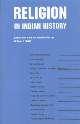 Religion in Indian History(English, Paperback, Habib Irfan)