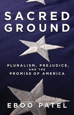 Sacred Ground(English, Hardcover, Patel Eboo)