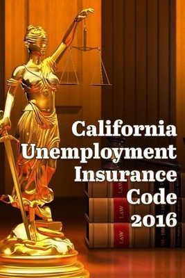 California Unemployment Insurance Code 2016(English, Paperback, Snape John)