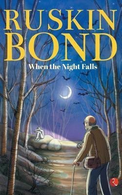 WHEN THE NIGHT FALLS(English, Paperback, Bond Ruskin)