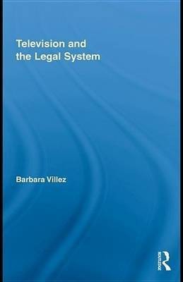 Television and the Legal System(English, Electronic book text, Villez Barbara)