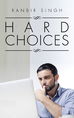 Hard Choices(English, Paperback, Singh Ranbir)