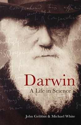 Darwin: A Life In Science(English, Paperback, Michael White John Gribbin)
