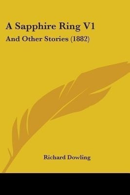 A Sapphire Ring V1(English, Paperback, Dowling Richard)