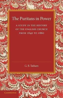 The Puritans in Power(English, Paperback, Tatham G. B.)