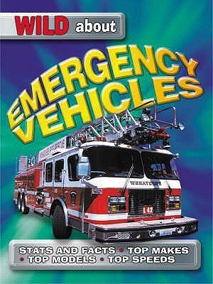 Wild About Emergency Vehicles(English, Paperback, unknown)