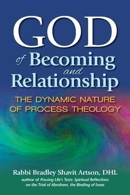 God of Becoming and Relationship(English, Hardcover, Artson Rabbi Bradley Shavit)