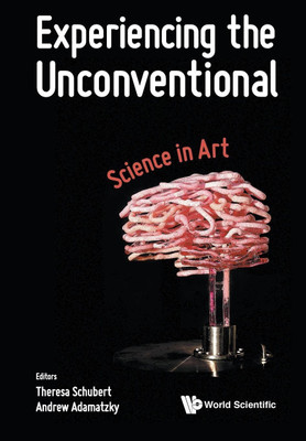 Experiencing The Unconventional: Science In Art(English, Paperback, unknown)