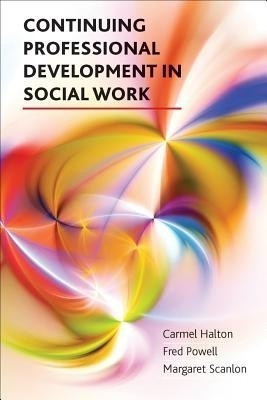 Continuing Professional Development in Social Work(English, Hardcover, Halton Carmel)