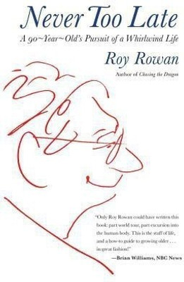 Never Too Late(English, Paperback, Rowan Roy)