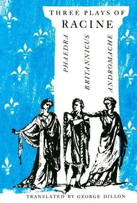 Three Plays of Racine(English, Paperback, Racine Jean Baptiste)