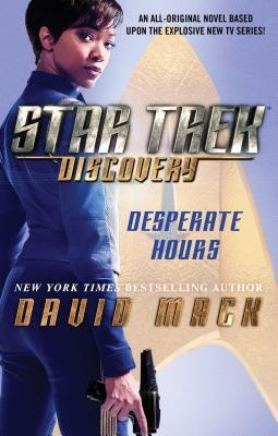 Star Trek: Discovery: Desperate Hours: Volume 1(English, Paperback, Mack David)
