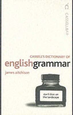 Cassell Dictionary of English Grammar(English, Paperback, Aitchison James)