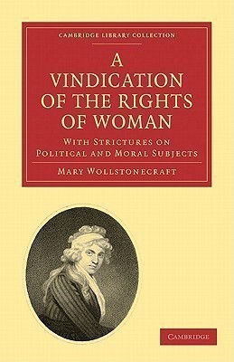A Vindication of the Rights of Woman(English, Paperback, Wollstonecraft Mary)