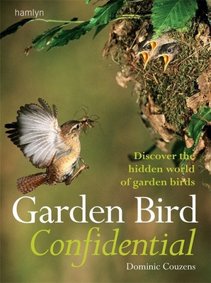 Garden Bird Confidential(English, Paperback, Couzens Dominic)