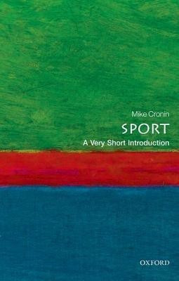 Sport  - A Very Short Introduction(English, Paperback, Cronin Mike)